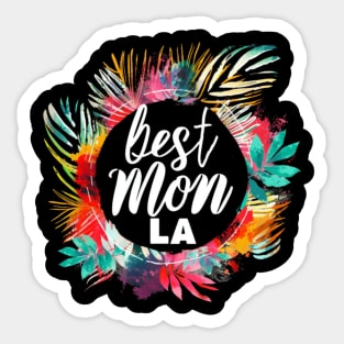 Best Mom From Los Angeles, mothers day gift ideas, i love my mom Sticker